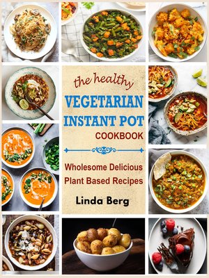 cover image of The healthy Vegetarian Instant Pot Cookbook